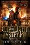 [City of War 01] • City of Light & Steam